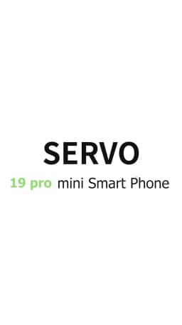SERVO 19PRO 4G LTE Mini Smartphone Android 12 System 3/4/6GB+32/64//128GB Play Store WiFi Face ID Small Smart Phone 2SIM Standby