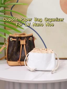 CRAZYSMITH Bag Organizer For LV Nano Noe Handbag Dupont Paper Inner Bag Insert Storage Bags Drawstring Liner Bag Support Shaper