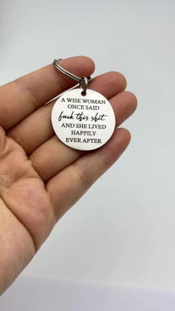 A Wise Woman Once Said Funny Keychain Strong Woman Divorce Gift Mature Swear Gifts for Sister Girls Her