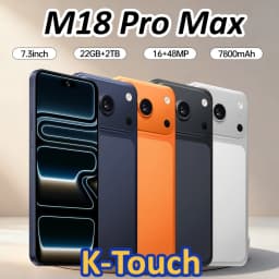 K-Touch NEW Mobile Phones M18 Pro Max Smartphone Android 7.3HD Cell Phone 22G+2TB 16+48MP Camera 5G Dual Sim 7800mAh Face Unlocked Global Version Cellphones