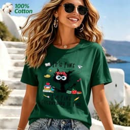 Women's It's Fine I'm Fine Everything Is Fine Cat Print T-Shirt 100% Cotton Funny Casual Short Sleeve Tee