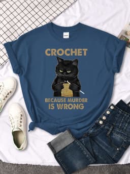 Crochet Because Murder Is Wrong Printing Female Tshirts Manga Summer T-shirt Summer Slim Tees Shirts Sports Slim Women T Shirts