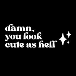 Mirror Affirmation Decal Damn You Look Cute As Hell Quote Viny Sticker Bridesmaid Gift Salon Decals Car Mirror Stickers Decor