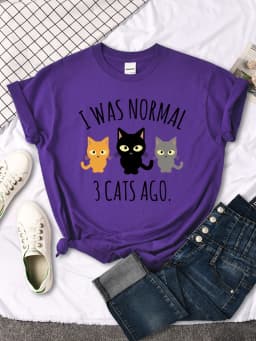I Was Normal 3 Cats Ago Print Womens T-shirt Summer Women Stitch Clothes Quality T Shirts Breathable Casual Top Oversized