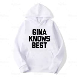 Brooklyn Merch Gina Knows Best Hoodie Sweatershirt Same Style Graphic Hoodies
