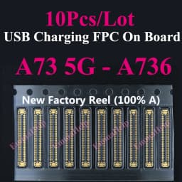 10pcs Charging FPC on MainBoard For Samsung A06 A07 A16 A17 A26 A33 A34 A35 A53 A54 A55 A56 A52 A72 A73 FPC Connector Port
