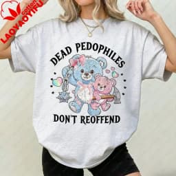 Dead Pedophiles Don’t Reoffend Save The Children Protective Parent Shirt We Love Our Kids Cartoons Graphic T-shirt Short-sleev