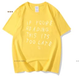 Drake If You’re Reading This It’s Too Late Vintage Men T-shirt Hip Hop Cotton Men T shirt New Tee Tshirt Womens Tops Oversized