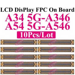 10Pcs LCD Display FPC Connector for Samsung A15 A25 A35 A55 A73 A05s A06 A07 A16 A17 A26 A33 A34 A36 A52 A53 A54 A56 Mainboard