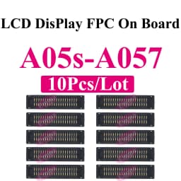 10Pcs LCD Display FPC Connector for Samsung A15 A25 A35 A55 A73 A05s A06 A07 A16 A17 A26 A33 A34 A36 A52 A53 A54 A56 Mainboard