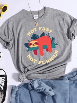 Not Fast Not Furious Printed T-shirt For Women Short Sleeve T Shirts Breathable Soft Short Sleeve Oversized Famale T-shirts