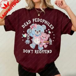 Dead Pedophiles Don’t Reoffend Save The Children Protective Parent Shirt We Love Our Kids Cartoons Graphic T-shirt Short-sleev