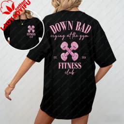 Down Bad Crying At Gym Oversized T-Shirt Retro Workout Tops Aesthetic Clothes Y2k Harajuku Graphic T Shirts High Quality Cotton