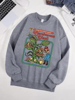 How To Feed Your Earnivorous Plant Printed Mens Sweatshirt O-Neck Soft Pullover Hip Hop Fleece Clothes Loose Unisex Casual Top