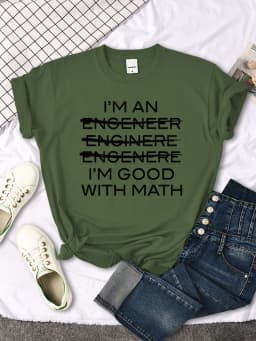 Woman T-Shirts I'M Good With Math Cool Personalized Text Printing Tees Female Summer Oversize t Shirt Loose Fitted Woman Tops