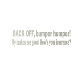 BACK OFF BUMPER HUMPER Tailgate Funny Car Truck Window Vinyl Decal Sticker Decorative Car Accessories Decals