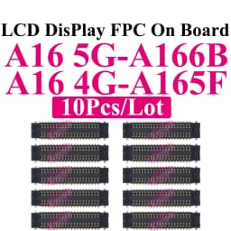 10Pcs LCD Display FPC Connector for Samsung A15 A25 A35 A55 A73 A05s A06 A07 A16 A17 A26 A33 A34 A36 A52 A53 A54 A56 Mainboard