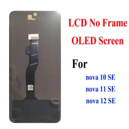 For Huawei nova 10 SE LCD Display Touch Screen Digitizer Assembly For nova 11SE 12SE Replacement Parts
