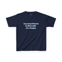 Slogan 'my Boyfriend Is Literally on Stage' Printed T-shirt Concert Outfit Artist Tour Merch Harry Styles Chris Brown Drake Tees