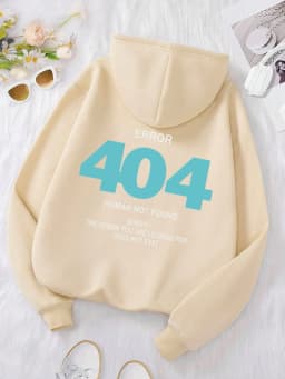 Error 404 Human Not Found sorry! Women's Hooded Fashion S-XXL Hoodies Fleece High Quality Sweatshirts Autumn Casual Sportswear