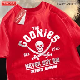 The Goonies Never Say Die T Shirts Men Women Comfortable Crewneck Tshirt Breathable Cotton T Shirts Street Loose Couple Clothing