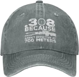Funny Hat 308 Because Rocks aren't Effective at 700 Meters Hat for Men Baseball Cap Trendy Hats