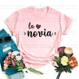 De La Novia Latina T Shirt Women Spanish Boda Espanol Wedding T-shirt Team Bride EVJF Bachelorette Party Clothes Hen Party T Shi