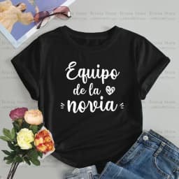 De La Novia Latina T Shirt Women Spanish Boda Espanol Wedding T-shirt Team Bride EVJF Bachelorette Party Clothes Hen Party T Shi