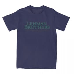 T-Shirt Lehman Brothers Risk Management 2008 Financial Cotton T Shirts Bank Hippie Tee Shirt for Beach Casual Short Sleeve Tees