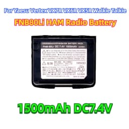 For Yaesu Vertex VX7R VX6R VX5R Walkie Talkie Accessory Replacement FNB80Li HAM Radio Battery Pack 1500mAh DC7.4V