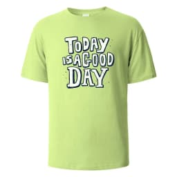 Today Is A Good Day Print t shirts 100% Cotton Summer Tees For Men Women Oversize Casual Tops t shirts