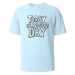 Today Is A Good Day Print t shirts 100% Cotton Summer Tees For Men Women Oversize Casual Tops t shirts