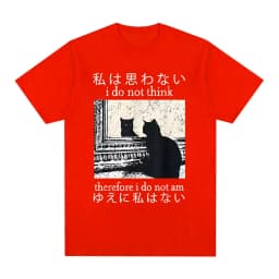 I Do Not Think Therefore I Do Not Am T Shirt Funny Japanese Cat Meme Short Sleeve T-shirt Women Casual T-shirts Y2k Top