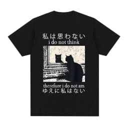 I Do Not Think Therefore I Do Not Am T Shirt Funny Japanese Cat Meme Short Sleeve T-shirt Women Casual T-shirts Y2k Top