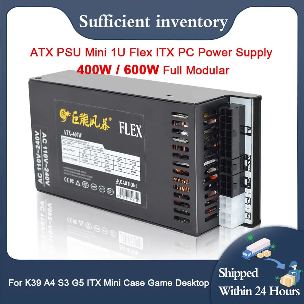 New PC Power Supply 400W 600W Full Modular 1U Mini Flex ATX PSU For K39 A4 S3 G5 ITX Mini Case Game Desktop 110-264V ENP-7660B