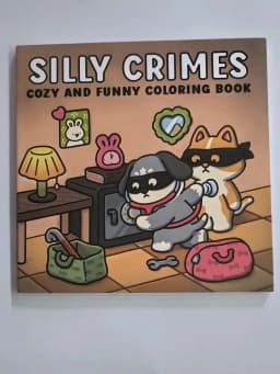 Silly Crimes: Cozy and Funny Coloring Book for Adults Cute Drawing Book Perfect Christmas Gift for Party and Birthday