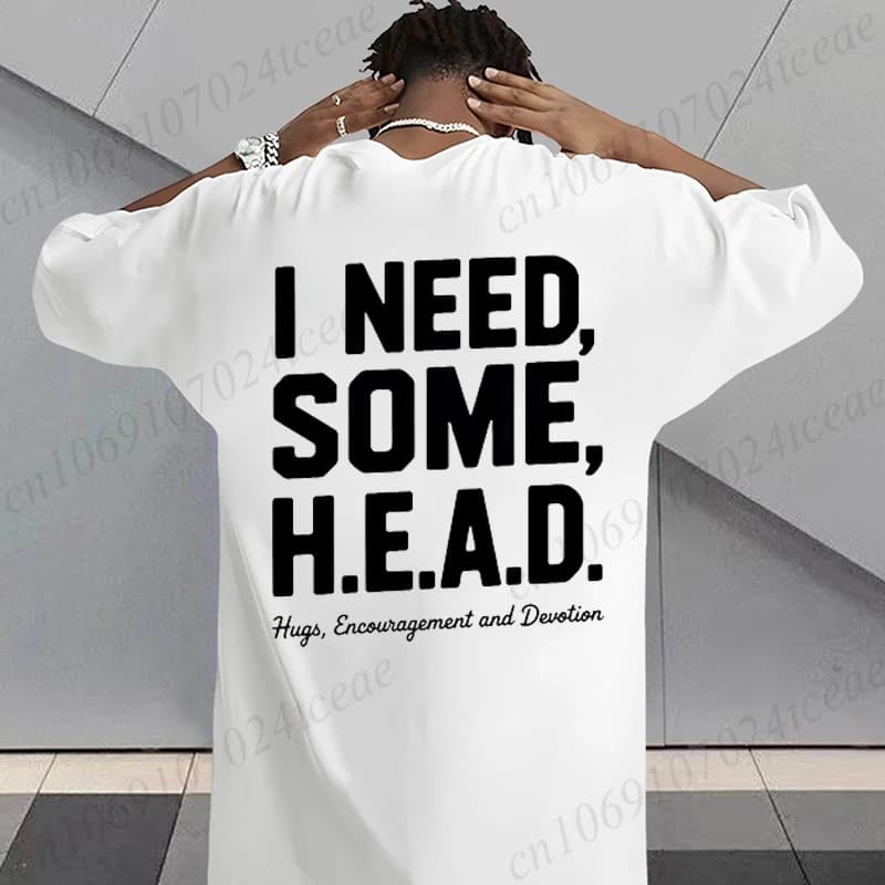 I Need Some H.E.A.D. Print Shirt for Women Men Graphic Tee Short Sleeve Stylish Fashion Design T-Shirts Casual Daily Streetwear