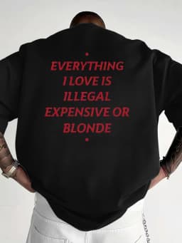 2026 New Funny Everything I Love Is Illegal Men Breathable Print Short Sleeve Streetwear Men's T Shirt Top