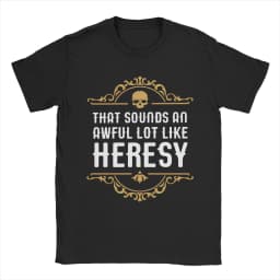Vintage Heresy Funny Wargaming W-Warhammer 40k T-Shirts Women Round Neck Cotton T Shirts Short Sleeve Tees Gift Idea Clothing