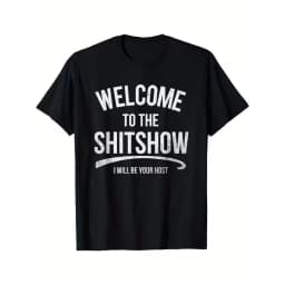 item picture funny welcome to the shitshow meme vintage mens womens t shirt