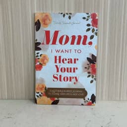 Mom I Want to Hear Your Story Mother's Day Gift Memories Journal Elegantly Designed Inspirational Family Journal with Life Prompts