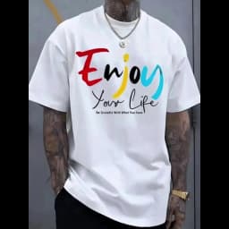 Men's 100% Cotton White T-Shirt, Machine Washable & Fade Resistant, "Enjoy Your Life" Text Graphic Tee, Enjoy Life Style, Comfortable for American Lifestyle Gatherings, Self-Care Events, Casual Daily Wear & Wellness Events