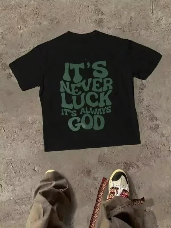 Plus Size Women T-Shirts,Religious It's Never Luck It's Always God Themed With Faith Based Message Themed Graphic,100% Cotton 220g Casual Printed T-Sh