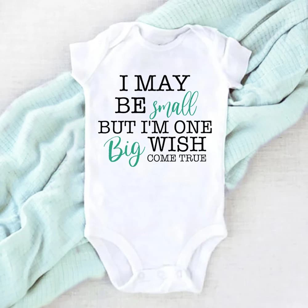 I May Be Amall But I'm One Big Wish Come Ture Baby Romper Newborn Bodysuit Short Sleeve Jumpsuit IVF Success NICU Baby Clothes