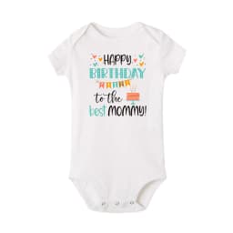 Happy Birthday To The Best Mommy Baby Clothes Newborn Unisex Toddler Jumpsuit Infant Mommy's Birthday Outfit Bodysuit Best Gifts