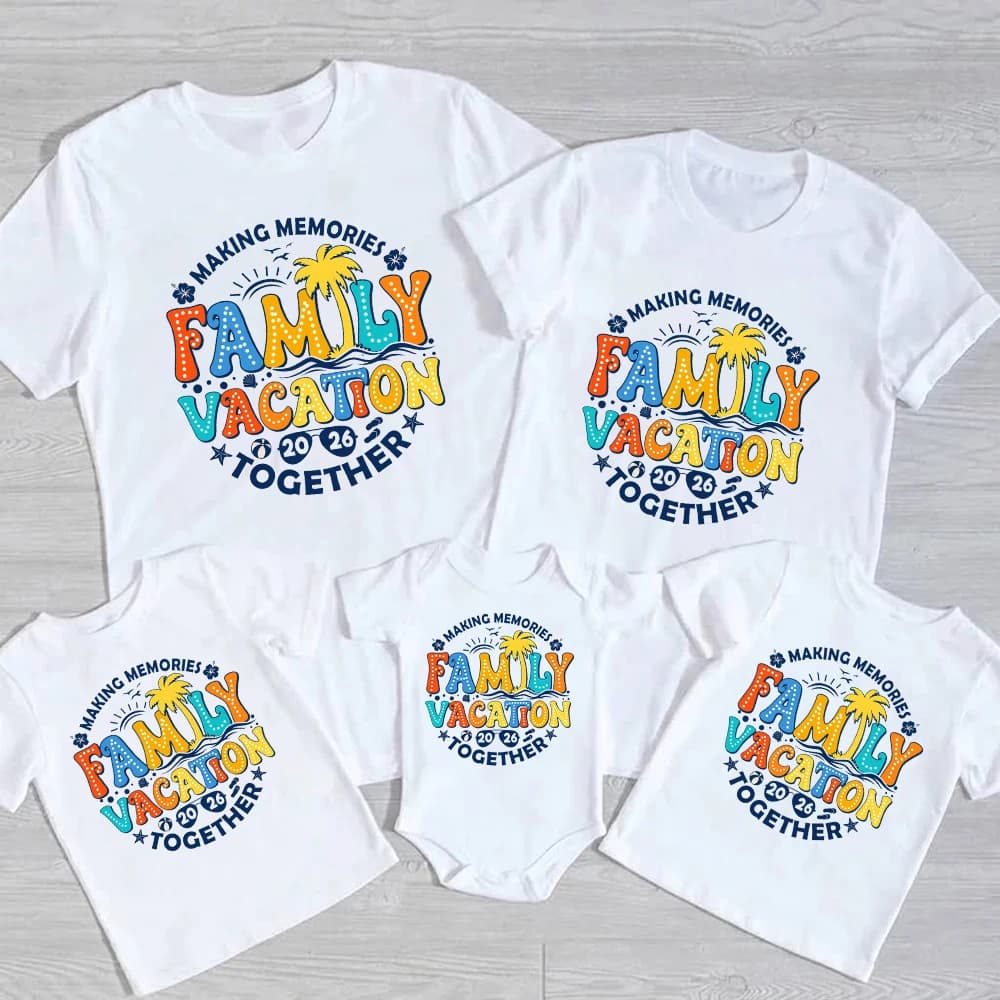 Making Memories Family Vacation 2026 Together Family Tshirt Travel Clothing Family Vacation Matching Shirts Summer Vacation Tee