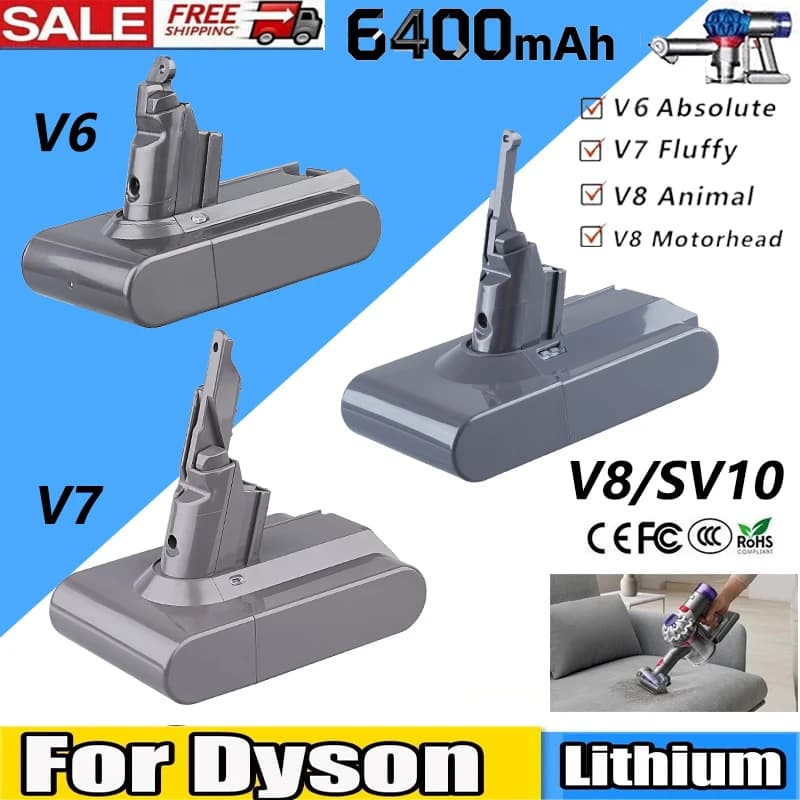 6.4Ah V6/V7/V8 Replace for 21.6V Li-on Battery Pin Suit for Animal/Absolute/Motorhead/Fluffy DC59 SV10 Handheld Vacuum Battery