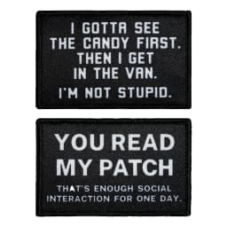 I Gotta See The Candy First&You Read My Patch Hook and Loop Attach for Hats, Jeans, Vest