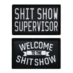 Shit show supervisor funny patch 2" x3" inch morale patch hook and loop backing