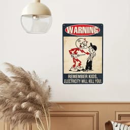 "Remember Electricity Will Kill You"Warning Tin Sign,Vintage Metal Sign for Home Men Cave Garage Bar Wall Decor